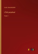 Cover-Bild zum Titel 'L'Édit perpétuel' von 'Louis Jousserandot'
