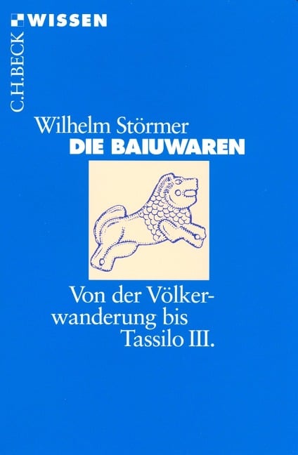 Die Baiuwaren - Wilhelm Störmer