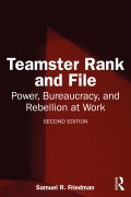 Cover-Bild zum Titel 'Teamster Rank and File' von 'Samuel R. Friedman'