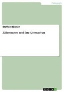 Cover-Bild zum Titel 'Ziffernnoten und ihre Alternativen' von 'Steffen Bönnen'