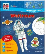 Cover-Bild zum Titel 'WAS IST WAS Junior Mitmach-Heft Weltraum' von 'Sabine Stauber'