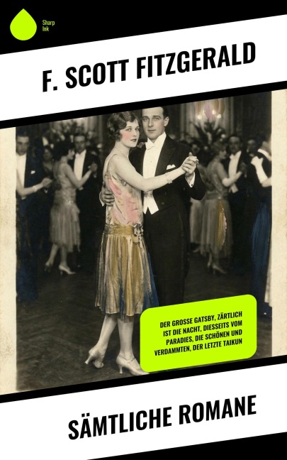 Sämtliche Romane - F. Scott Fitzgerald