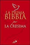 Cover-Bild zum Titel 'La prima Bibbia per la cresima' von ''