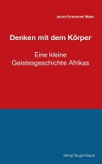 Cover-Bild zum Titel 'Denken mit dem Körper' von 'Jacob E Mabe'