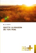 Cover-Bild zum Titel 'QUITTE LA MAISON DE TON PÈRE' von 'Esdras Kalonji'