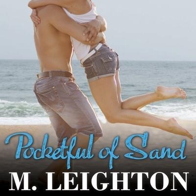 Pocketful of Sand Lib/E - M. Leighton