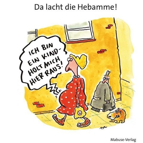 Da lacht die Hebamme! -
