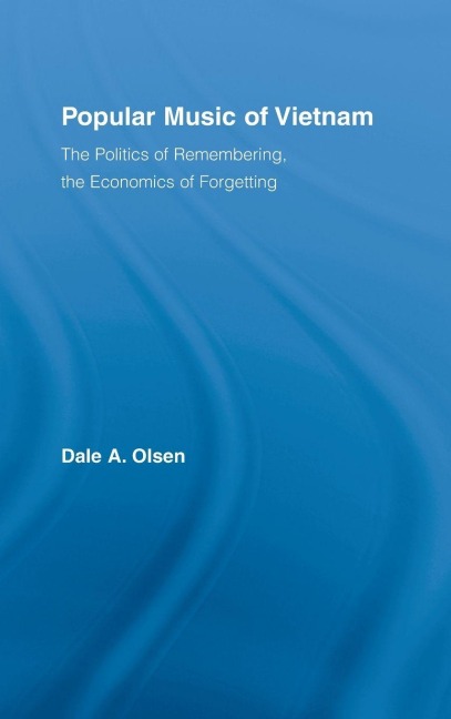 Popular Music of Vietnam - Dale A. Olsen