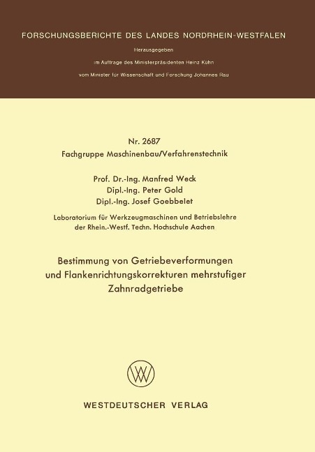 Bestimmung von Getriebeverformungen und Flankenrichtungskorrekturen mehrstufiger Zahnradgetriebe - Manfred Weck