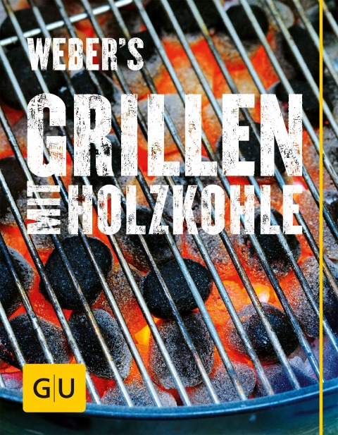 Weber's Grillen mit Holzkohle - Jamie Purviance