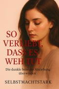 Cover-Bild zum Titel 'So verliebt, dass es weht tut! (Love)' von 'Selbstmacht Stark'