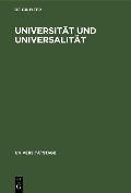 Universität und Universalität - 