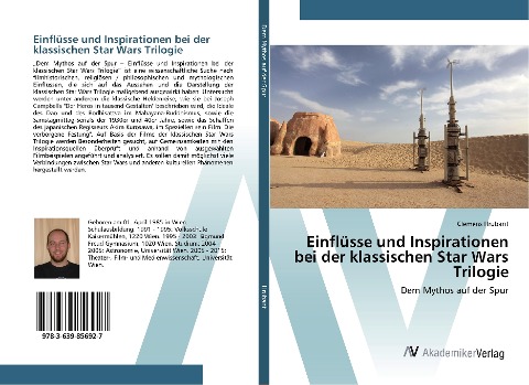 Einflüsse und Inspirationen bei der klassischen Star Wars Trilogie - Clemens Hrubant