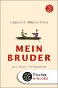 Cover-Bild zum Titel 'Mein Bruder' von 'Benjamin Prüfer, Tillmann Prüfer'