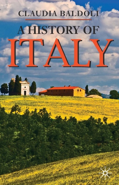 A History of Italy - Claudia Baldoli