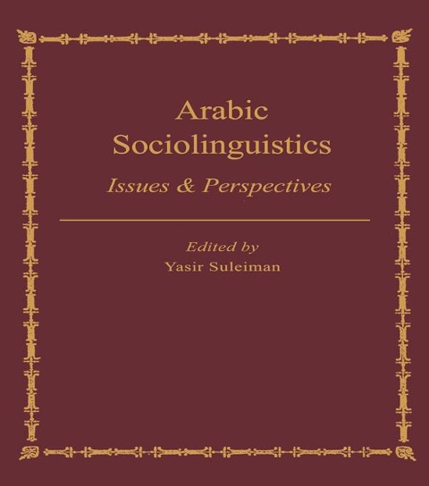 Arabic Sociolinguistics - Yasir Suleiman