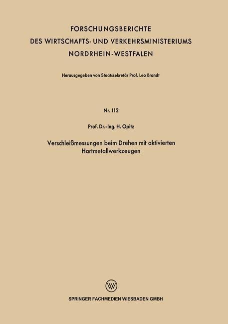 Verschleißmessungen beim Drehen mit aktivierten Hartmetallwerkzeugen - H. Opitz