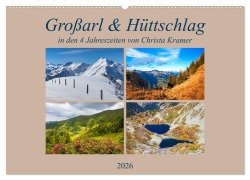 Cover-Bild zum Titel 'Großarl & Hüttschlag (Wandkalender 2026 DIN A2 quer), CALVENDO Monatskalender' von 'Christa Kramer'