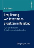 Cover-Bild zum Titel 'Regulierung von Investitionsprojekten in Russland' von 'Julia Krause'