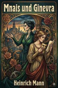 Cover-Bild zum Titel 'Mnais und Ginevra' von 'Heinrich Mann'