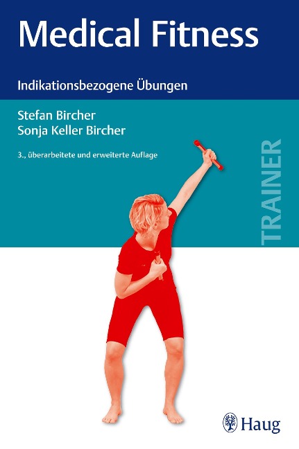 Medical Fitness - Stefan Bircher, Sonja Keller