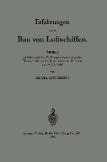 Cover-Bild zum Titel 'Erfahrungen beim Bau von Luftschiffen' von 'Ferdinand von Zeppelin'