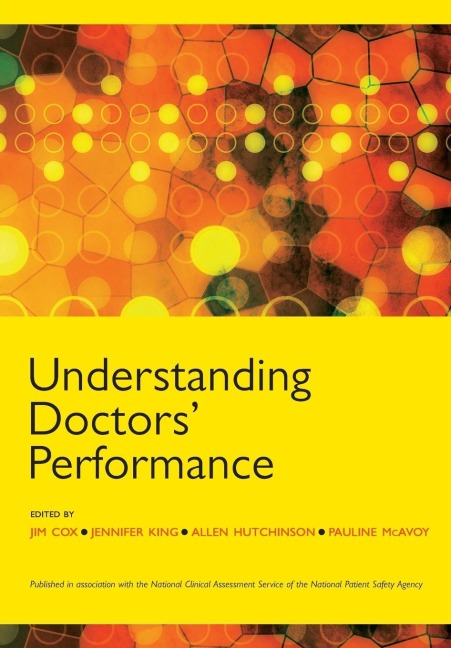 Understanding Doctors' Performance - Jim Cox, Jenny King, Allen Hutchinson