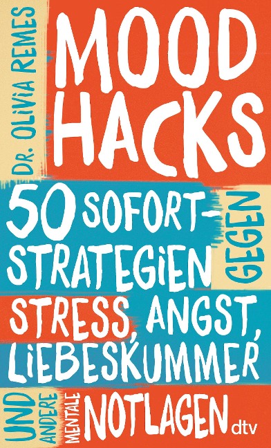 Mood Hacks - Olivia Remes