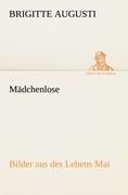 Mädchenlose - Brigitte Augusti