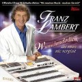 Cover-Bild zum Titel 'Wunschmelodien,Die Man Nie Vergisst' von 'Franz Lambert'
