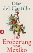 Cover-Bild zum Titel 'Die Eroberung von Mexiko' von 'Bernal Díaz del Castillo'