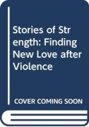 Cover-Bild zum Titel 'Stories of Strength' von 'Ruth Neustifter'