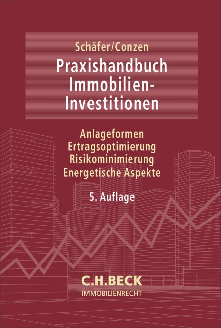 Praxishandbuch Immobilien-Investitionen - 