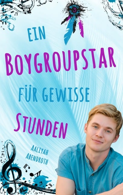 Ein Boygroupstar für gewisse Stunden - Aaliyah Abendroth