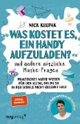 »Was kostet es, ein Handy aufzuladen?« und andere nützliche Mathe-Fragen - Nick Klupak