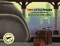 Two Little Trains - Margaret Wise Brown