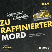 Cover-Bild zum Titel 'Zu raffinierter Mord' von 'Raymond Chandler'