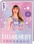 Cover-Bild zum Titel 'Taylor Swift: Das inoffizielle Songbook' von ''
