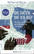 Cover-Bild zum Titel 'Die Daten, die ich rief' von 'Katharina Nocun'