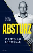 Cover-Bild zum Titel 'Absturz' von 'Daniel Stelter'