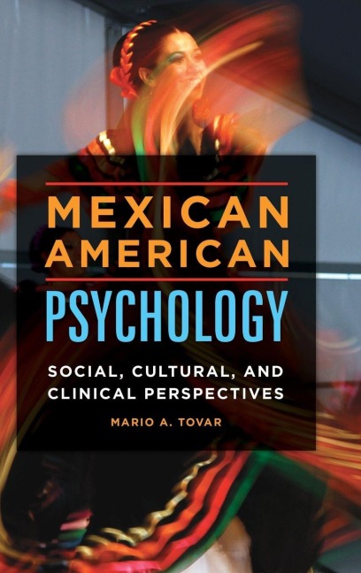 Mexican American Psychology - Mario Tovar