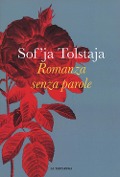 Cover-Bild zum Titel 'Romanza senza parole' von 'Sof'Ja Tolstaja'