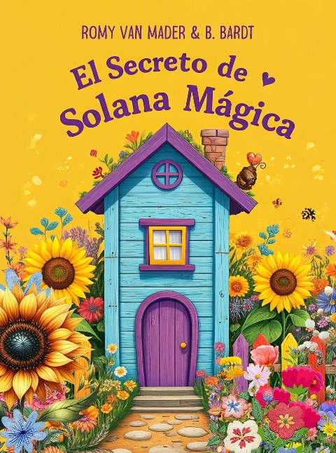 El secreto de Solona Mágica - Romy van Mader, B. Bardt (KI Bard)