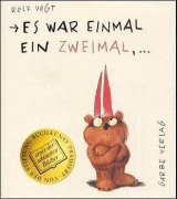 Cover-Bild zum Titel 'Es war einmal ein Zweimal' von 'Rolf Vogt'