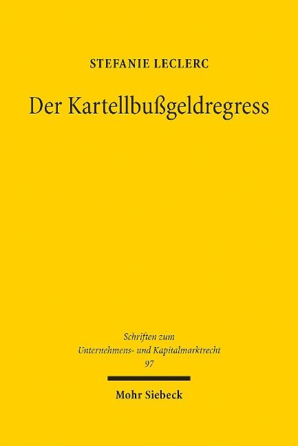 Der Kartellbußgeldregress - Stefanie Leclerc