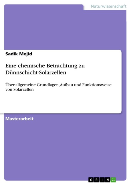 Eine chemische Betrachtung zu Dünnschicht-Solarzellen - Sadik Mejid
