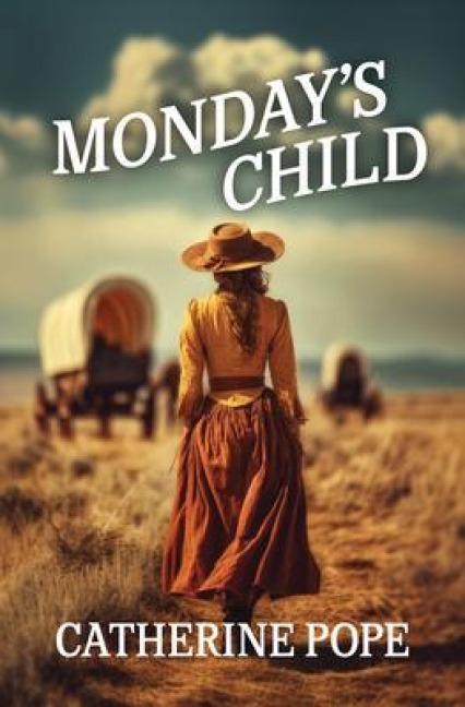 Monday's Child - Catherine Pope