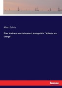 Cover-Bild zum Titel 'Über Wolframs von Eschenbach Rittergedicht ''Wilhelm von Orange''' von ''
