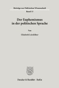 Cover-Bild zum Titel 'Der Euphemismus in der politischen Sprache.' von 'Elisabeth Leinfellner'