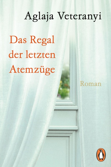 Das Regal der letzten Atemzüge - Aglaja Veteranyi